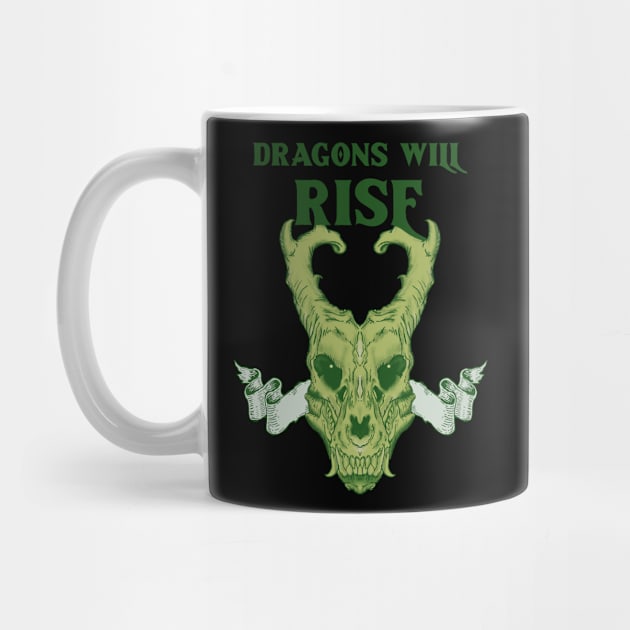 Dragons Will Rise - Green Dragon by PizzaZombieApparel